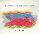 David Friesen & Bob Ravenscroft Passage (Origin 82820)