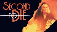 Watch Second to Die (2002) - Free Movies | Tubi