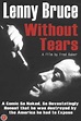 Lenny Bruce: Without Tears (1972)
