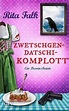 Zwetschgendatschikomplott / Franz Eberhofer Bd.6 von Rita Falk - Buch ...