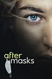 After Masks film izle