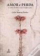 Amor e Perda de Colin Murray Parkes - Livro - WOOK