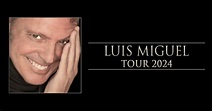 LUIS MIGUEL TOUR 2024 | TELETICKET