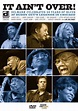 It Ain't Over: Delmark Celebrates 55 Years of Blues (Video 2009) - IMDb