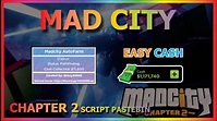 MAD CITY CHAPTER 2 Script Pastebin 2022 AUTO FARM | FAST FARM (WORK ...