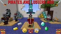 Mod Showcase #43: Pirates and Looters Mod (Minecraft 1.16.5) - YouTube
