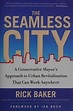 The seamless city : a conservative mayor's approach to urban ...