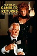 The Gambler Returns: The Luck Of The Draw (1991) - Posters — The Movie ...