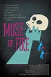 Muse of Fire - Documentaire - SensCritique