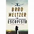 La escapista de Brad Meltzer: Resumen, personajes y análisis