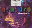 Erasure – I Love Saturday (1994, CD2, CD) - Discogs