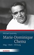 Marie-Dominique Chenu: Weg - Werk - Wirkung by Michael Quisinsky ...