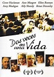 Dos veces en una vida - Película (1985) - Dcine.org