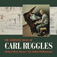 The Complete Music of Carl Ruggles | Carl Ruggles | Other Minds Records