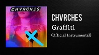 CHVRCHES - Graffiti (Official Instrumental) - YouTube