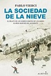 Libro La Sociedad De La Nieve - Vierci, Pablo | Cuotas sin interés