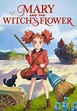 Mary and the Witch's Flower (2017) | Kaleidescape Movie Store