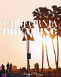California Dreaming - VOL Magazine