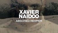 Xavier Naidoo - Abschied nehmen [Official Video] - YouTube