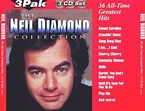 The neil diamond collection - 36 all-time greatest hits by Neil Diamond ...