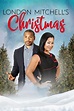 London Mitchell's Christmas | Rotten Tomatoes