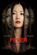 Fever: Mega Sized Movie Poster Image - Internet Movie Poster Awards Gallery