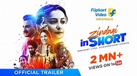 Zindagi inShort | Official Promo | Flipkart Video Originals - YouTube