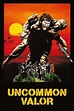 Uncommon Valor (1983) - Posters — The Movie Database (TMDB)