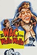 ‎The WAC From Walla Walla (1952) directed by William Witney • Reviews ...