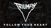 Triumph - Follow Your Heart (Lyrics) Official Remaster - YouTube