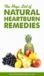 Mega List of Natural Heartburn Remedies - How to Treat Heartburn