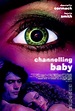 Channelling Baby (1999) - FilmAffinity