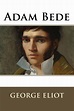 Adam Bede by George Eliot (English) Paperback Book Free Shipping ...