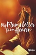 Now Player - My Mom's Letter From Heaven