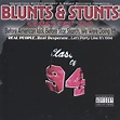 Blunts & Stunts Class of 94: Amazon.co.uk: CDs & Vinyl