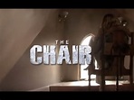 The Chair (2007) Trailer - YouTube