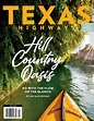 Texas Highways Magazine Subscription Discount | The Travel Magazine of ...