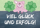 Viel Glück und Erfolg | Glückwunschkarten & Sprüche 🎊🙌 | Echte ...