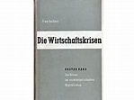 Konvolut "Wirtschaftskrisen/Theorie". 4 Titel. 1.) Johann Lorenz ...