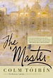 "The Master: A Novel" by Colm Tóibín