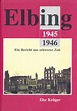 Elbing 1945/1946 – Online-Shop der Westpreußischen Gesellschaft