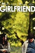 Película: Girlfriend (2010) | abandomoviez.net
