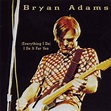 Bryan Adams - (Everything I Do) I Do It For You (CD, Compilation ...