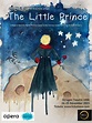 The Little Prince - A Magical Opera by Rachel Portman