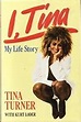 I, Tina by Tina Turner