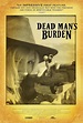 Dead Man's Burden (2012) - IMDb