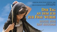 Der Tag, an dem ich zur Frau wurde · Film 2004 · Trailer · Kritik