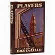 Players | Don Delillo | First Edition
