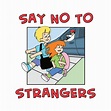 Say No To Strangers - Portfolio
