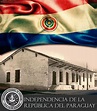 14 de mayo: Día de la Independencia del Paraguay | Efemérides en imágenes